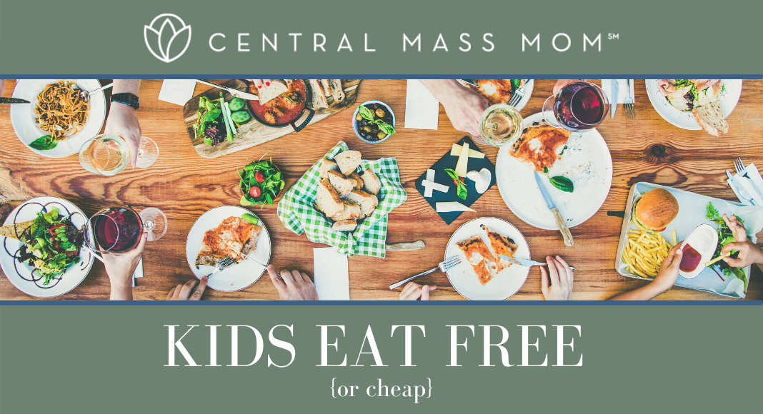 Kids Eat Free (or cheap)